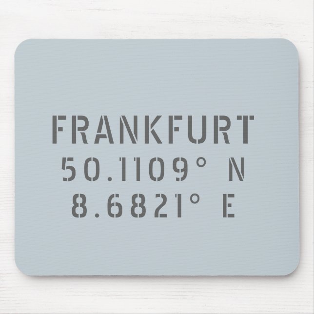 Frankfurt Latitude & Longitude Mousepad (Vorne)