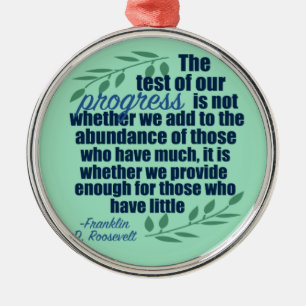 Franklin D. Roosevelt Inspirational Progress Quote Silbernes Ornament
