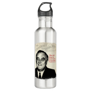 Franklin D. Roosevelt Zitat Trinkflasche