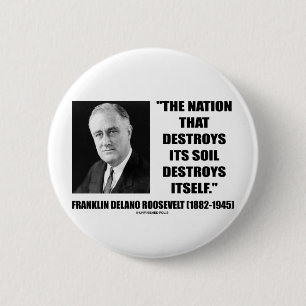 Franklin- Delano Rooseveltnation zerstört seinen Button