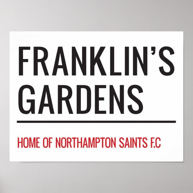 Franklins Gardens Stadium Street Sign Poster (Vorne)