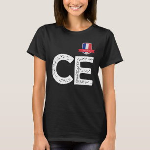 Frankreich - Buchstaben C und E Frankreich 1 T-Shirt