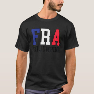 Frankreich Flag Ski Jumper Französisch Fra Ski Jum T-Shirt