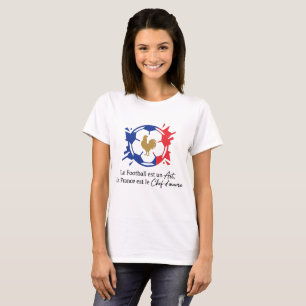 Frankreich Fußballfans – Geschenke & Bekleidung fü T-Shirt