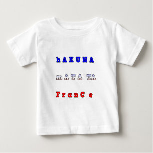 FRANKREICH HAKUNA MATATA BLAU WEISS ROT EINHEITLIC BABY T-SHIRT