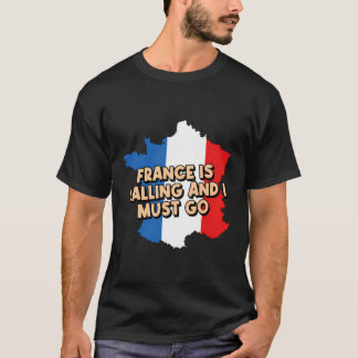 Frankreich ruft an und ich muss in Frankreich Urla T-Shirt