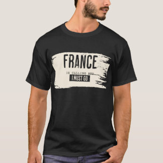 FRANKREICH RUFT UND ICH MUSS TSHIRT GEHEN