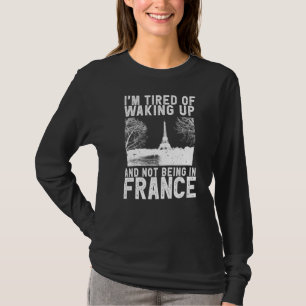 Frankreich Sprichwort für französische Kultur und T-Shirt