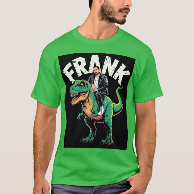 Franks Dino Ride T - Shirt (Vorderseite)