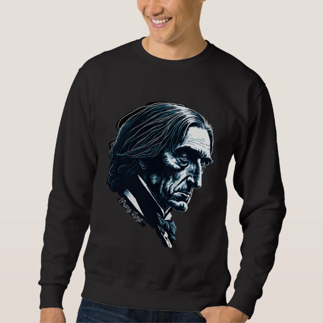 Franz Lisz Portrait Composer Illustration Piano Mu Sweatshirt (Vorderseite)