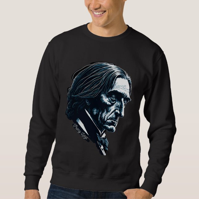 Franz Lisz Portrait Composer Illustration Piano Mu Sweatshirt (Vorderseite)