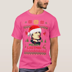Franz Liszt Frohe Lisztmas T-Shirt