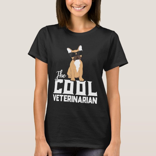 Franzose: Cooler Tierarzt Tech Französisch-Bu T-Shirt (Vorderseite)