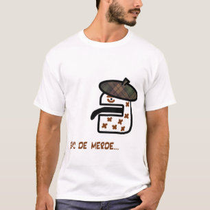 Franzosen, sac de Merde T-Shirt