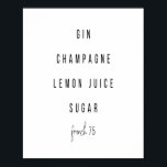 Französisch 75 Cocktail Rezept Poster<br><div class="desc">Französisch 75 Cocktail Rezept</div>