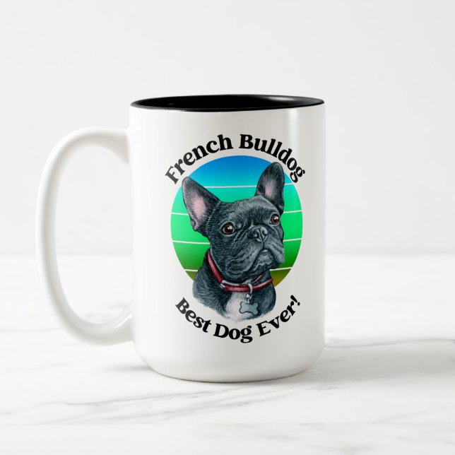 Französisch Bulldog lustiges Zitat Zwei-Tone-Tasse Zweifarbige Tasse (Links)