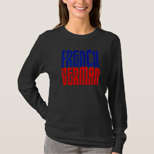Französisch Deutsche ethnische Herkunft Stolz Mutt T-Shirt