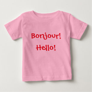 Französisch & Englisch Baby: "Bonjour!" und "Hall Baby T-shirt