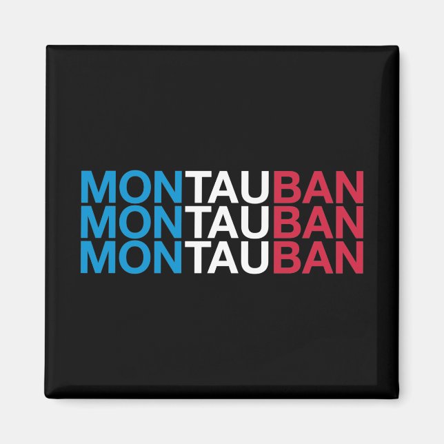 Französisch-Flagge MONTAUBAN Magnet (Vorne)