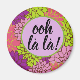 Französisch Ooh la la la! Blumenmagnet Pink Grün L Magnet