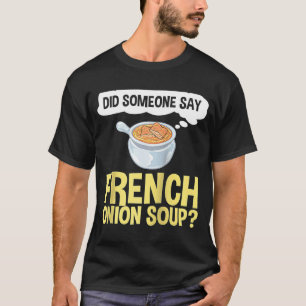 Französisch Zwiebelsuppe Rezept Mix Bowl Japanisch T-Shirt