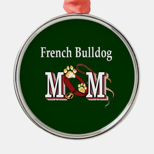 Französische Bulldog-Mama-Geschenke Ornament Aus Metall (Vorne)