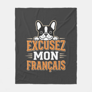 Französische Bulldogge Excusez Mon Franais Design Fleecedecke