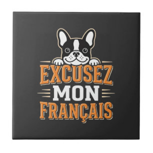 Französische Bulldogge Excusez Mon Franais Design Fliese