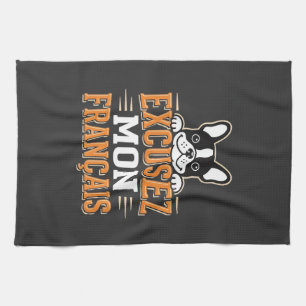 Französische Bulldogge Excusez Mon Franais Design Geschirrtuch