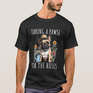 Französische Bulldogge Gärtnerei Gärtner Hunde Lie T-Shirt