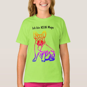 französische Bulldogge kein Mops T-Shirt