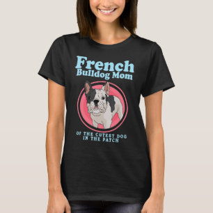 Französische Bulldogge-Mama des Niedlichen Hundes T-Shirt