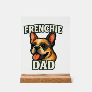 Französische Bulldogge mit französischem PapaText Acrylschild