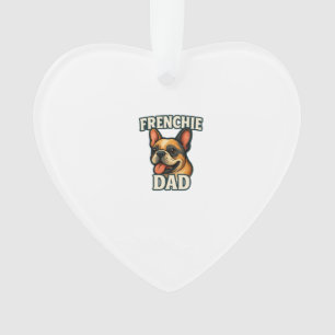 Französische Bulldogge mit FRENCHIE-VATERText für  Ornament