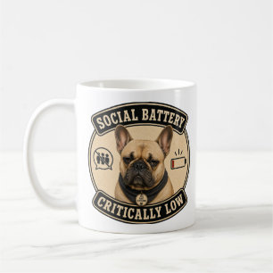 Französische Bulldogge Tasse Soziale Batterie ni