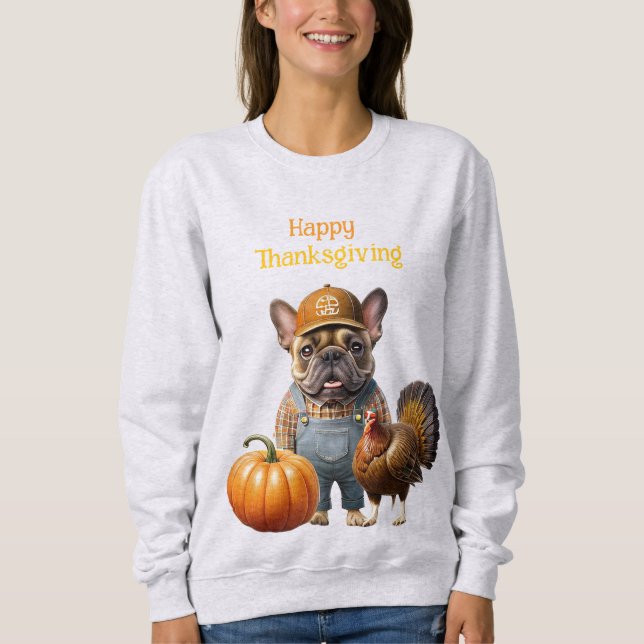 Französische Bulldogge Thanksgiving French Bulldog Sweatshirt (Vorderseite)