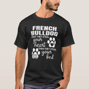 Französische Bulldogge Zitat Hund Pfotenabdruck T-Shirt