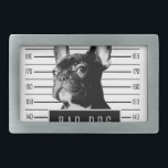 Französische Bulldoggemugshot-Shirt Rechteckige Gürtelschnalle<br><div class="desc">Sind Ihr frenchie,  das für immer in Unfug kommen und soviel Problem,  verursachen aber,  Sie Liebe er/sie oh!</div>