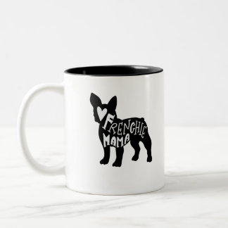 Französische Bulldoggen-Mama Frenchie Mutter-Cute Zweifarbige Tasse