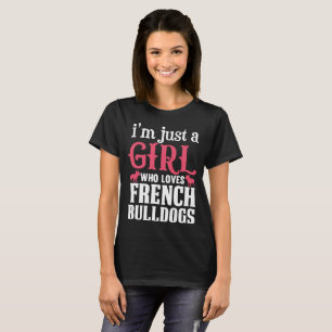 Französische Bulldoggen Zitat T-Shirt