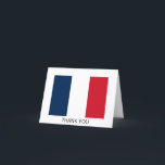 Französische Flagge Dankeskarte<br><div class="desc">Die Nationalflagge Frankreichs.</div>