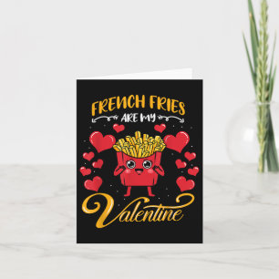 Französische Fries sind meine Valentine Französisc Karte