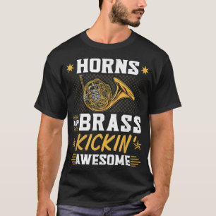 Französische Hörner sind die Phantastische Hornist T-Shirt