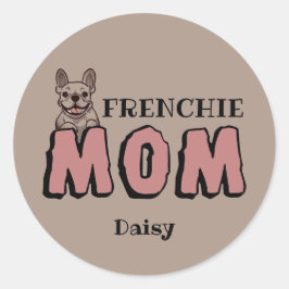 Französische Mama Bulldog Lover Brown Runder Aufkleber