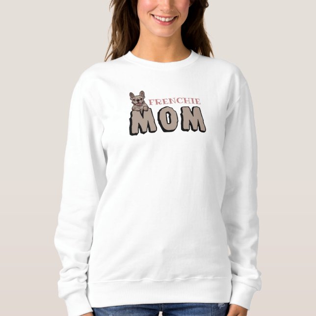 Französische Mama Bulldog Lover Brown Sweatshirt (Vorderseite)