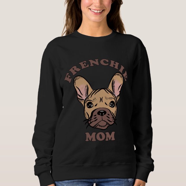 Französische Mama Bulldog Lover Sweatshirt (Vorderseite)