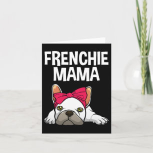 Französische Mama Bulldogge Design für Damen Große Karte