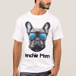Französische Mama Lustiger Französischer Bulldogge T-Shirt