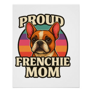 Französische Mama Süße Französische Bulldogge Hund Poster