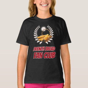 Französischer Brot Fan Club Lustiger Foodie Humor T-Shirt